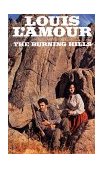 Burning Hills A Novel 1985 9780553282108 Front Cover