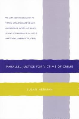 PARALLEL JUSTICE FOR VICTIMS OF CRIME   cover art