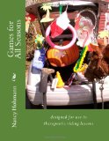 Games for All Seasons Designed for Use in Therapeutic Riding Lessons  9780615719108 Front Cover