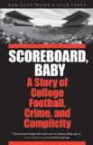 Scoreboard, Baby A Story of College Football, Crime, and Complicity cover art