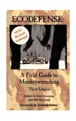 Ecodefense : A Field Guide to Monkeywrenching cover art