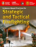Evidence-Based Practices for Strategic and Tactical Firefighting 3rd 9781284084108 Front Cover