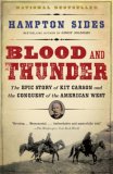 Blood and Thunder The Epic Story of Kit Carson and the Conquest of the American West cover art