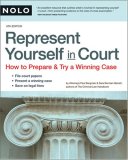 Represent Yourself in Court How to Prepare and Try a Winning Case 6th 9781413307108 Front Cover