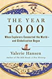 Year 1000 When Explorers Connected the World--And Globalization Began  9781501194108 Front Cover