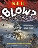 Will It Blow?: Become a Volcano Detective at Mount St. Helens  9781632171108 Front Cover