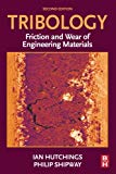 Tribology Friction and Wear of Engineering Materials 2nd 9780081009109 Front Cover