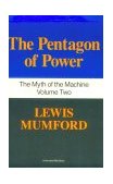 Pentagon of Power The Myth of the Machine, Vol. II