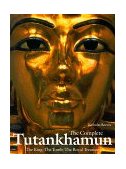 Complete Tutankhamun The King, the Tomb, the Royal Treasure cover art