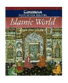 Cambridge Illustrated History of the Islamic World  9780521435109 Front Cover