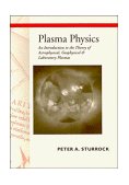 Plasma Physics An Introduction to the Theory of Astrophysical, Geophysical and Laboratory Plasmas 1994 9780521448109 Front Cover