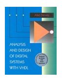 Analysis and Design of Digital Systems with VHDL 1st 1996 9780534954109 Front Cover