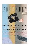Madness and Civilization A History of Insanity in the Age of Reason cover art