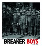 Breaker Boys How a Photograph Helped End Child Labor cover art