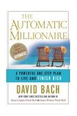 Automatic Millionaire A Powerful One-Step Plan to Live and Finish Rich cover art