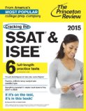 Cracking the SSAT and ISEE, 2015 Edition 2014 9780804125109 Front Cover