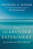 Surrender Experiment My Journey into Life's Perfection  9780804141109 Front Cover