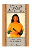 Voices of Our Ancestors Cherokee Teachings from the Wisdom Fire 1987 9780877734109 Front Cover