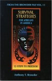 From the Browder File Vol. II : Survival Strategies for Africans in America: 13 Steps to Freedom cover art