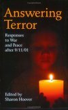 Answering Terror : Responses to War and Peace After 9/11/01 2006 9780977951109 Front Cover