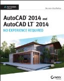 AutoCAD 2014 and AutoCAD LT 2014 No Experience Required cover art