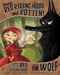 Honestly, Red Riding Hood Was Rotten! The Story of Little Red Riding Hood As Told by the Wolf  9781406243109 Front Cover