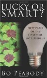 Lucky or Smart? Fifty Pages for the First-Time Entrepreneur cover art