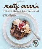Homemade Ice Cream Sweet Seasonal Recipes for Ice Creams, Sorbets, and Toppings Made with Local Ingredients  9781570618109 Front Cover