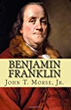 Benjamin Franklin 2012 9781610279109 Front Cover