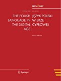 Polish Language in the Digital Age 2012 9783642308109 Front Cover