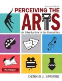Perceiving the Arts An Introduction to the Humanities