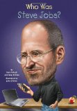 Who Was Steve Jobs? 2012 9780448462110 Front Cover