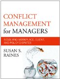 Conflict Management for Managers Resolving Workplace, Client, and Policy Disputes cover art