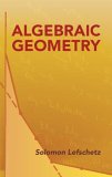 Algebraic Geometry 2005 9780486446110 Front Cover