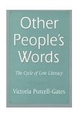 Other People's Words The Cycle of Low Literacy cover art