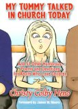 My Tummy Talked in Church Today 2007 9780687490110 Front Cover
