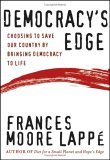 Democracy's Edge Choosing to Save Our Country by Bringing Democracy to Life  9780787943110 Front Cover