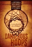 Dangerous Hoops A Forensic Marketing Action Adventure cover art
