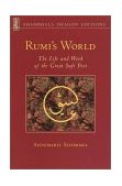 Rumi's World The Life and Works of the Greatest Sufi Poet cover art