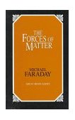 Forces of Matter 1993 9780879758110 Front Cover