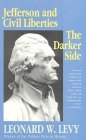 Jefferson and Civil Liberties The Darker Side  9780929587110 Front Cover