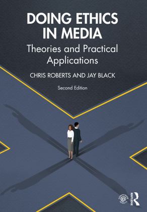 Doing Ethics in Media 2nd 9781138041110 Front Cover