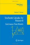 Stochastic Calculus for Finance II Continuous-Time Models