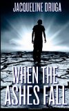 When the Ashes Fall 2014 9781494969110 Front Cover