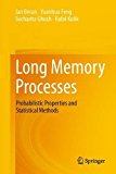Long Memory Processes Probabilistic Properties and Statistical Methods 2013 9783642355110 Front Cover