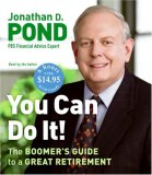 You Can Do It! Low Price CD : The Boomer's Guide to a Great Retirement 2007 9780061374111 Front Cover