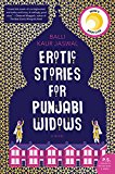Erotic Stories for Punjabi Widows A Novel  9780062645111 Front Cover