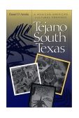 Tejano South Texas A Mexican American Cultural Province cover art