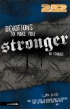 Devotions to Make You Stronger 2007 9780310713111 Front Cover
