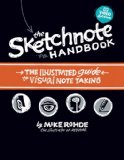 Sketchnote Handbook Video Edition, the: the Illustrated Guide to Visual Note Taking  cover art